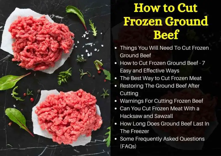 How to Cut Frozen Ground Beef? PostureInfoHub