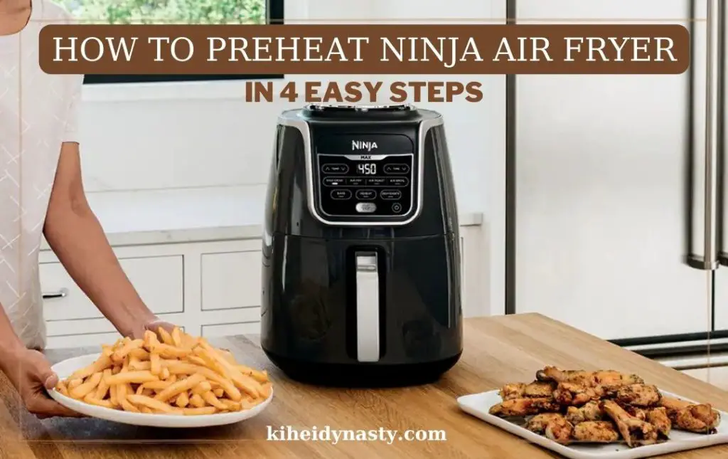 How to Preheat Air Fryer Ninja? PostureInfoHub