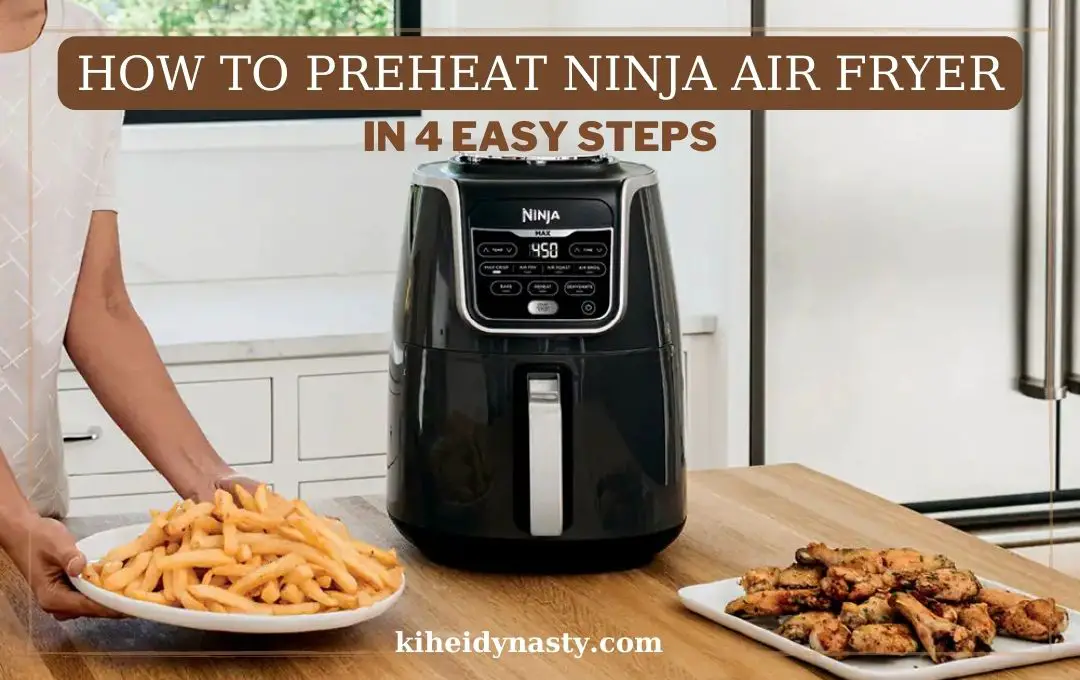 How to Preheat Air Fryer Ninja? PostureInfoHub